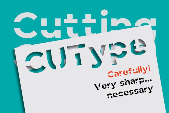 Cutype: The Perfect Display Font for Laser and Paper Cutting Crafts