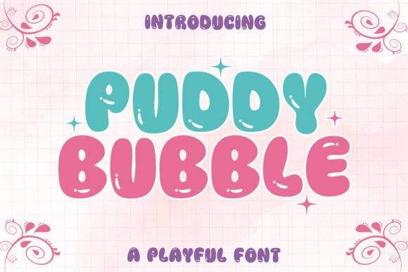 Puddy Bubble: The Playful Typeface for Bright Editorial Designs